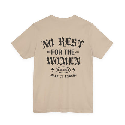 No Rest For The Women Adult Tee