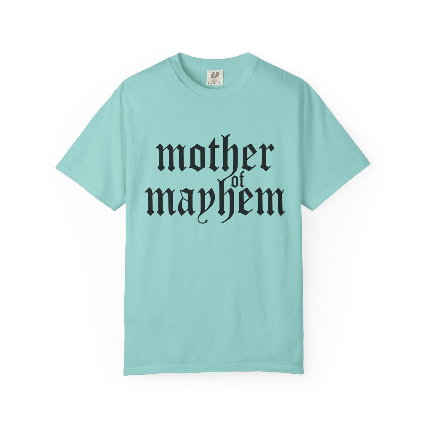 Mother of Mayhem Tee