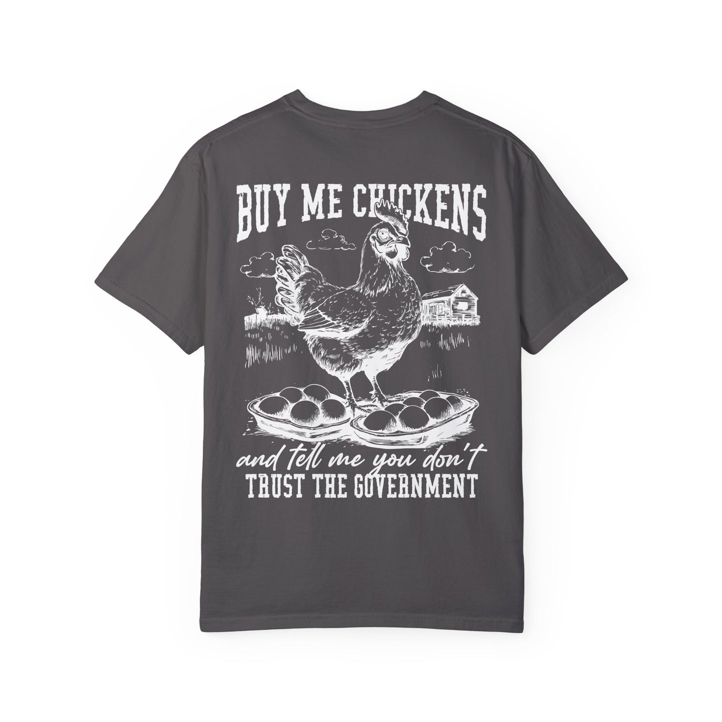 Buy Me Chickens Adult Unisex Tee