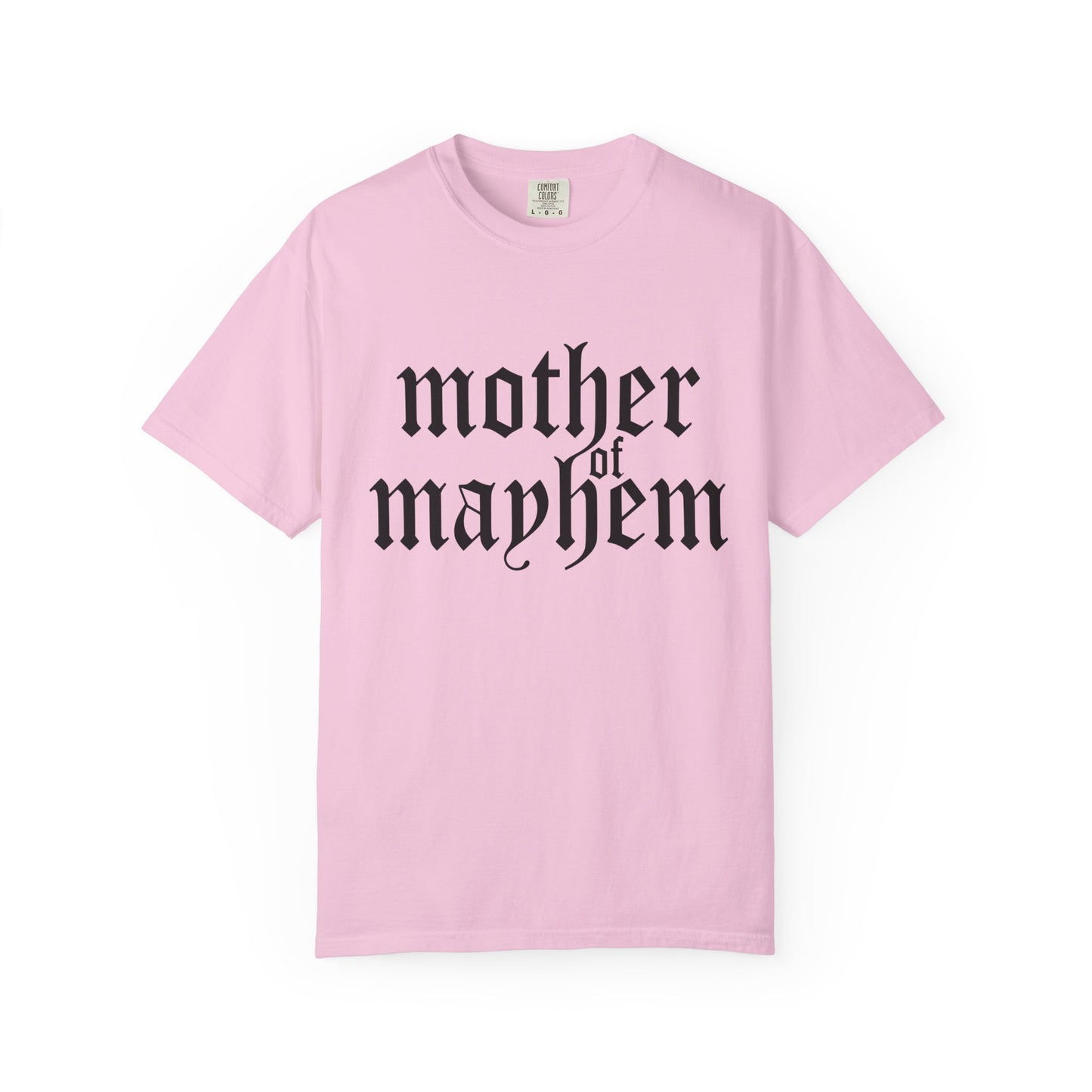 Mother of Mayhem Tee