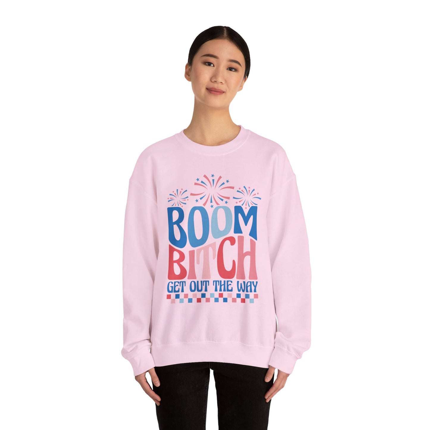Boom Bitch 4th of July Sweatshirt