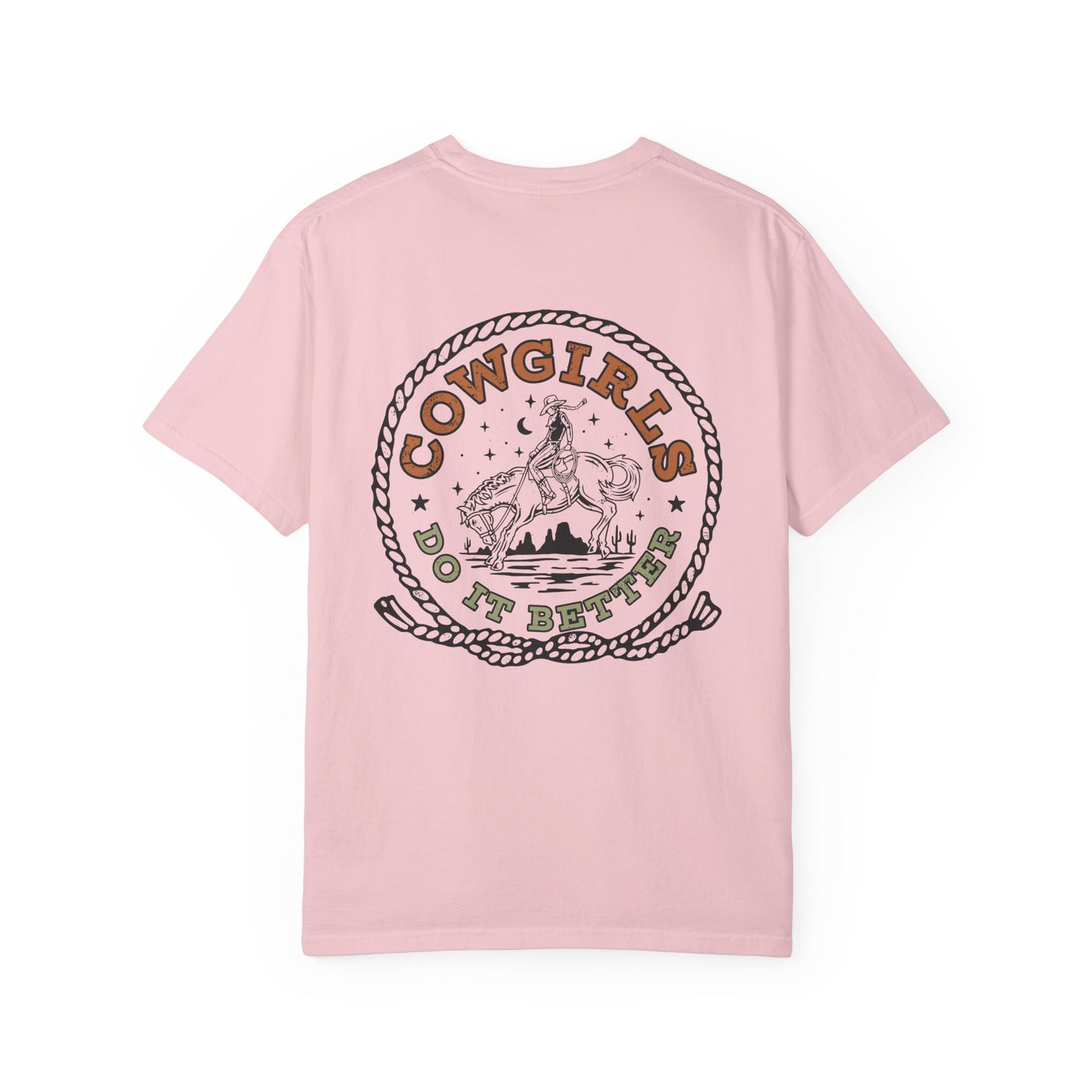 Cowgirls Do It Better T-Shirt — Western Rodeo Graphic Tee