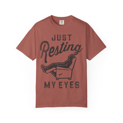 Resting My Eyes T-Shirt - Relaxed Fit Unisex Garment-Dyed Tee for Casual Comfort, Gift for Naps, Home Relaxation, Birthday Parties, [...]