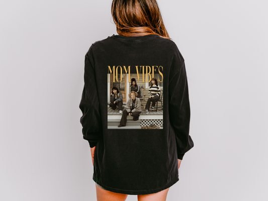 Mom Vibes Long Sleeve Tee – Comfort Colors® Long Sleeve Tee