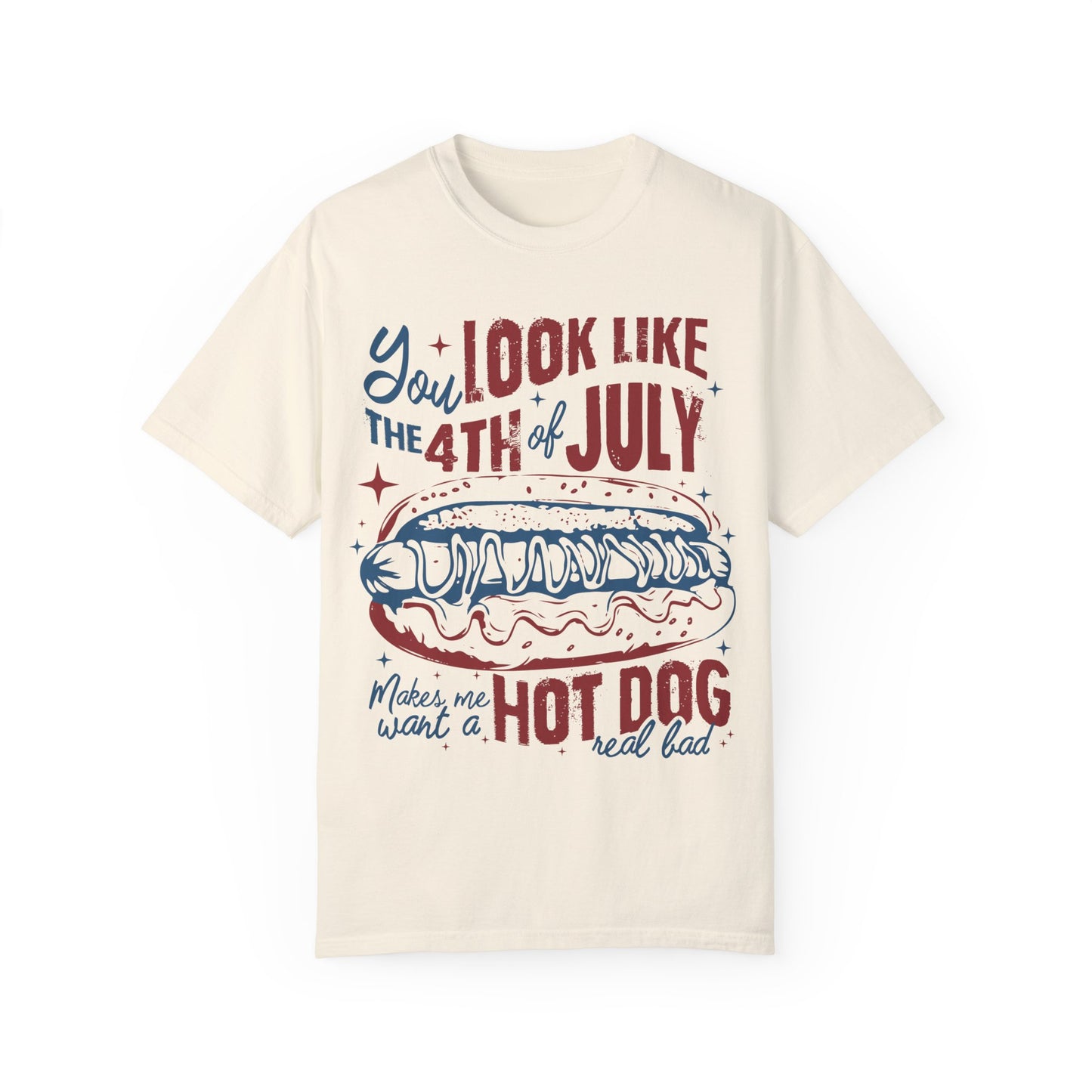 You Look Like The 4th of July Unisex Tee