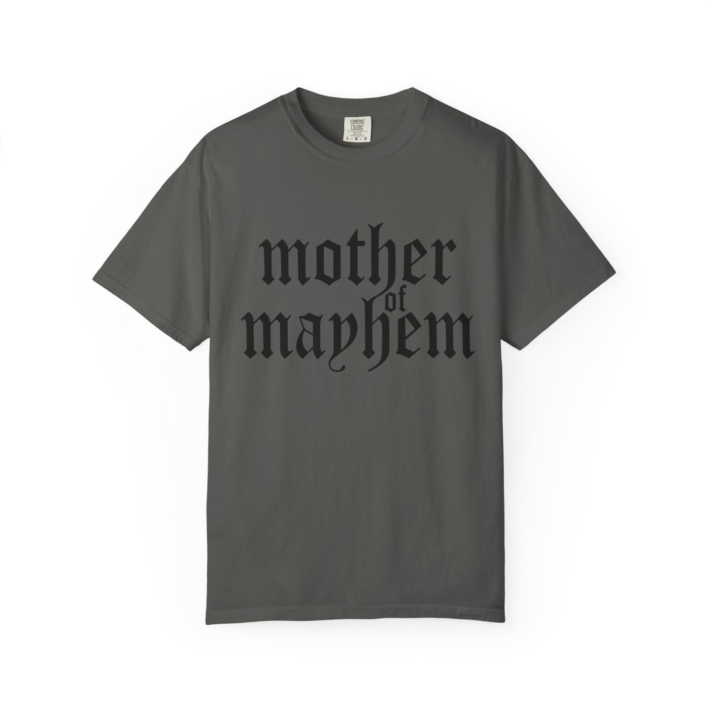 Mother of Mayhem Tee
