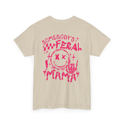 Feral Mama Tee