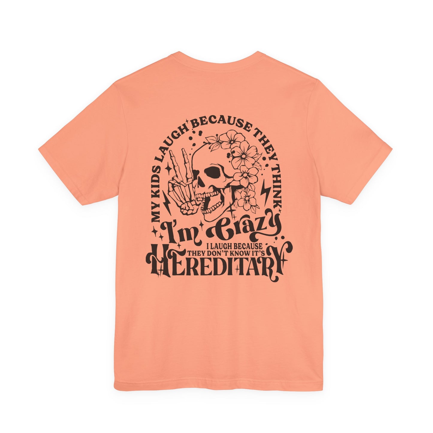 It's Hereditary Adult Unisex Tee