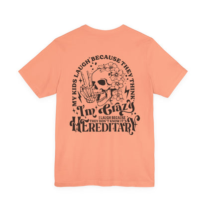 It's Hereditary Adult Unisex Tee