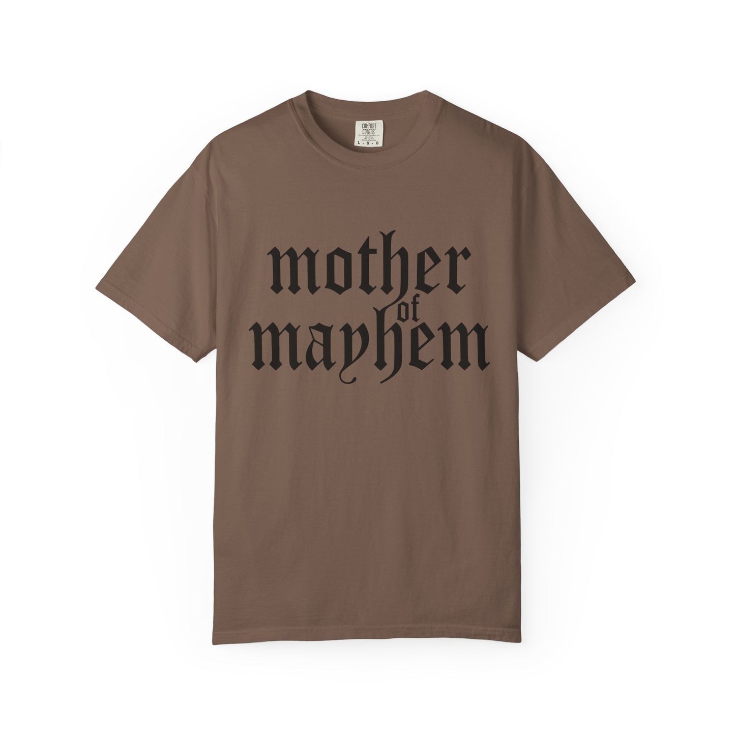 Mother of Mayhem Tee