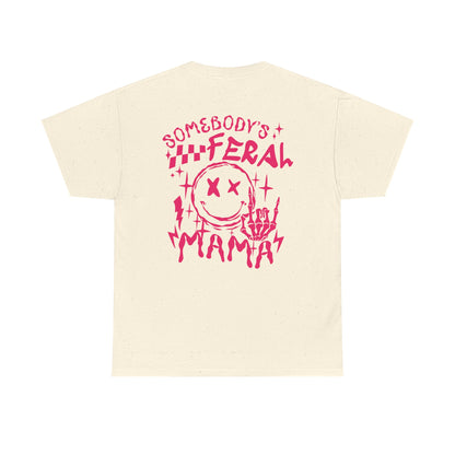 Feral Mama Tee