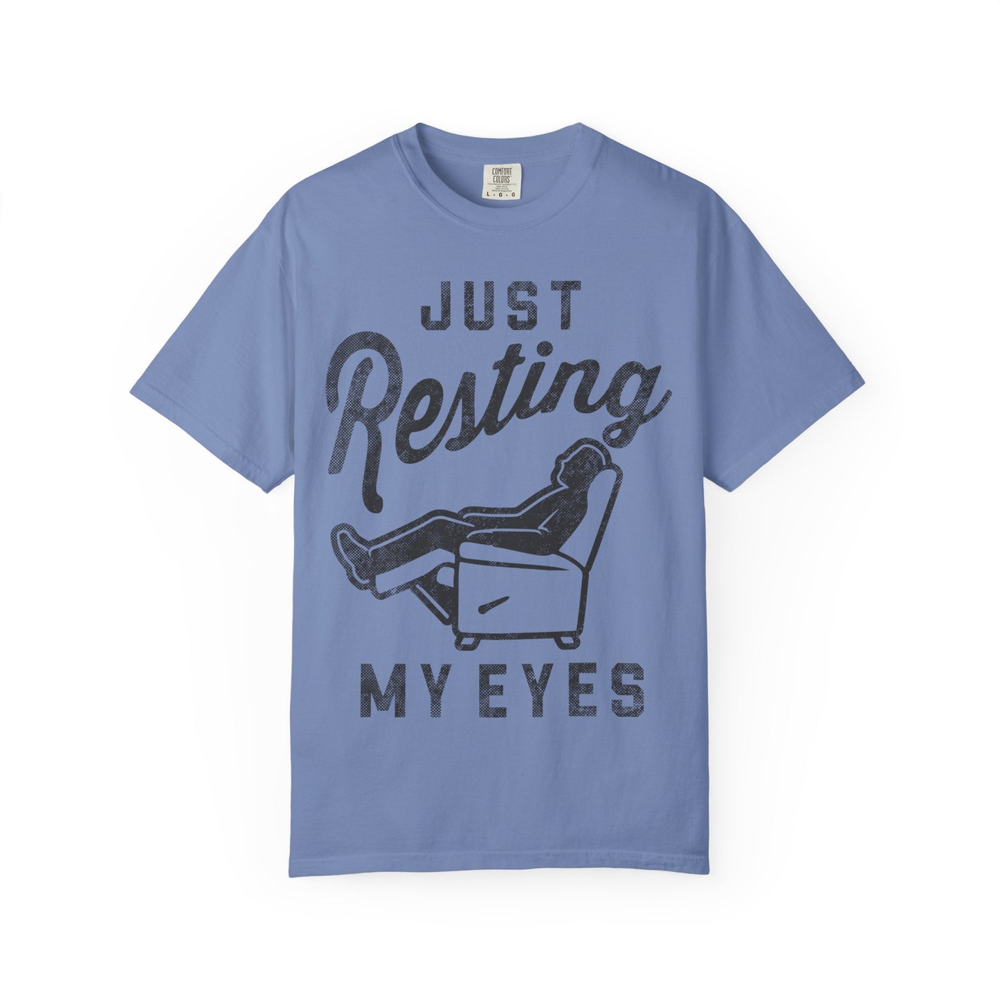 Resting My Eyes T-Shirt - Relaxed Fit Unisex Garment-Dyed Tee for Casual Comfort, Gift for Naps, Home Relaxation, Birthday Parties, [...]