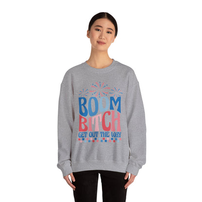 Boom Bitch 4th of July Sweatshirt