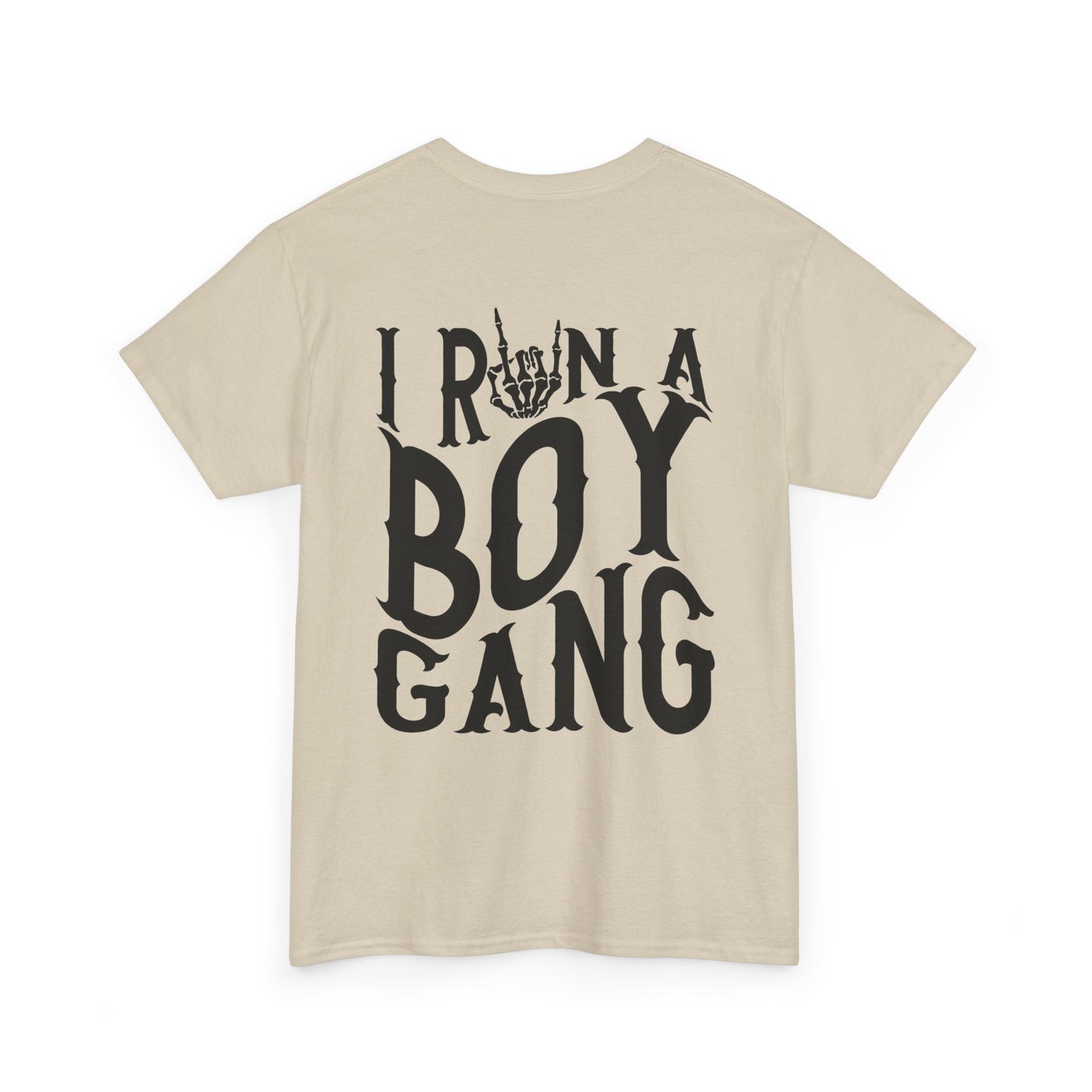 I Run A Boy Gang Tee