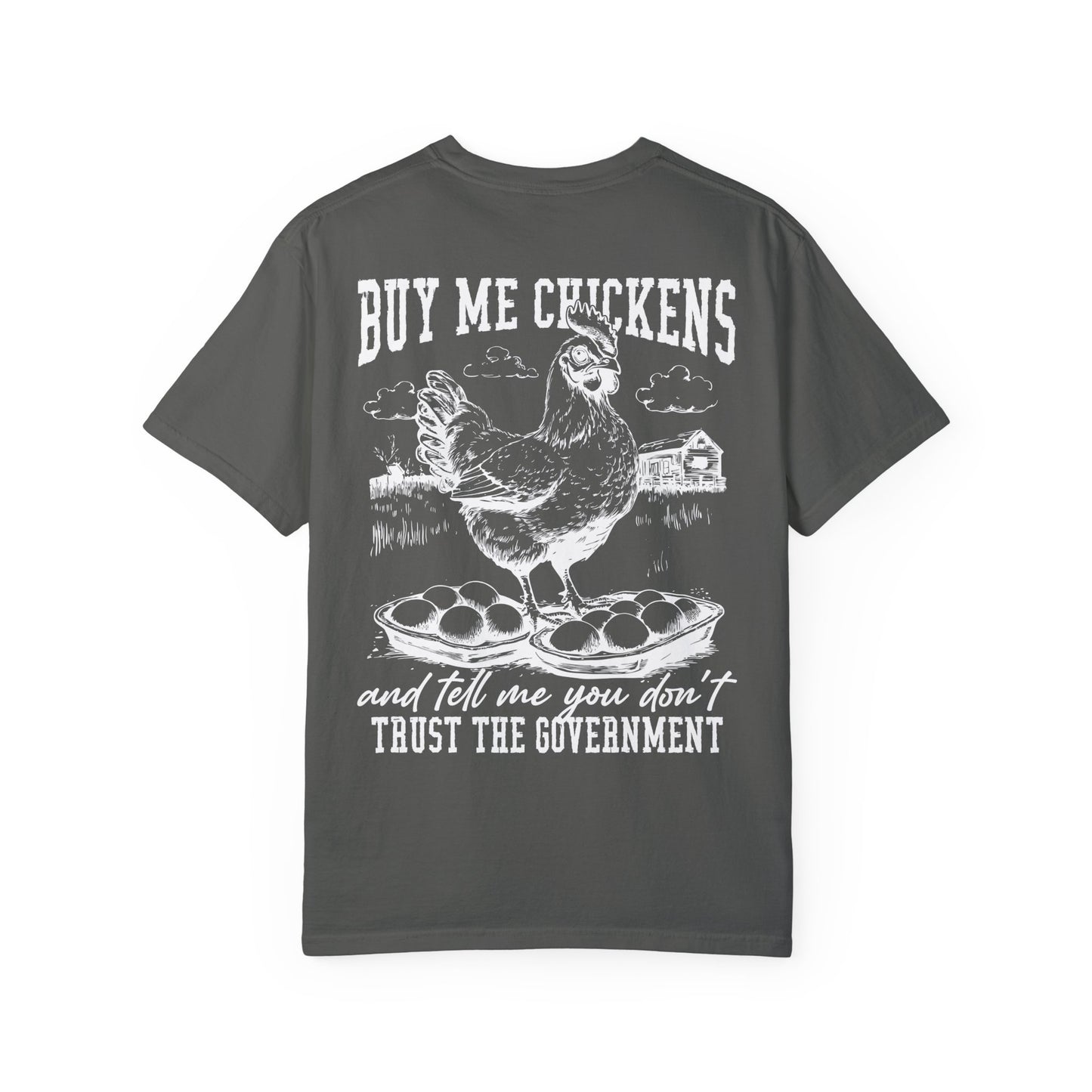 Buy Me Chickens Adult Unisex Tee