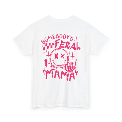 Feral Mama Tee