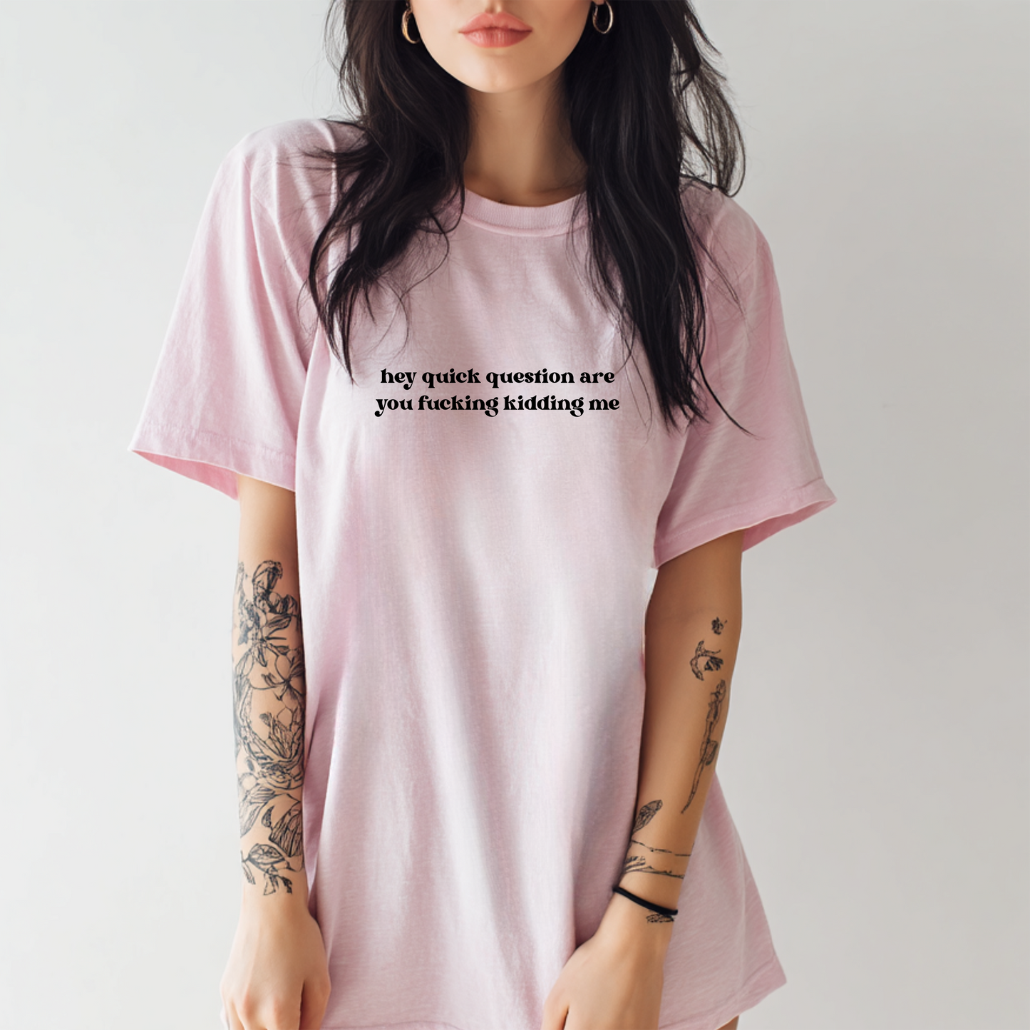 Hey Quick Question Comfort Colors® Tee – The Ultimate Mood