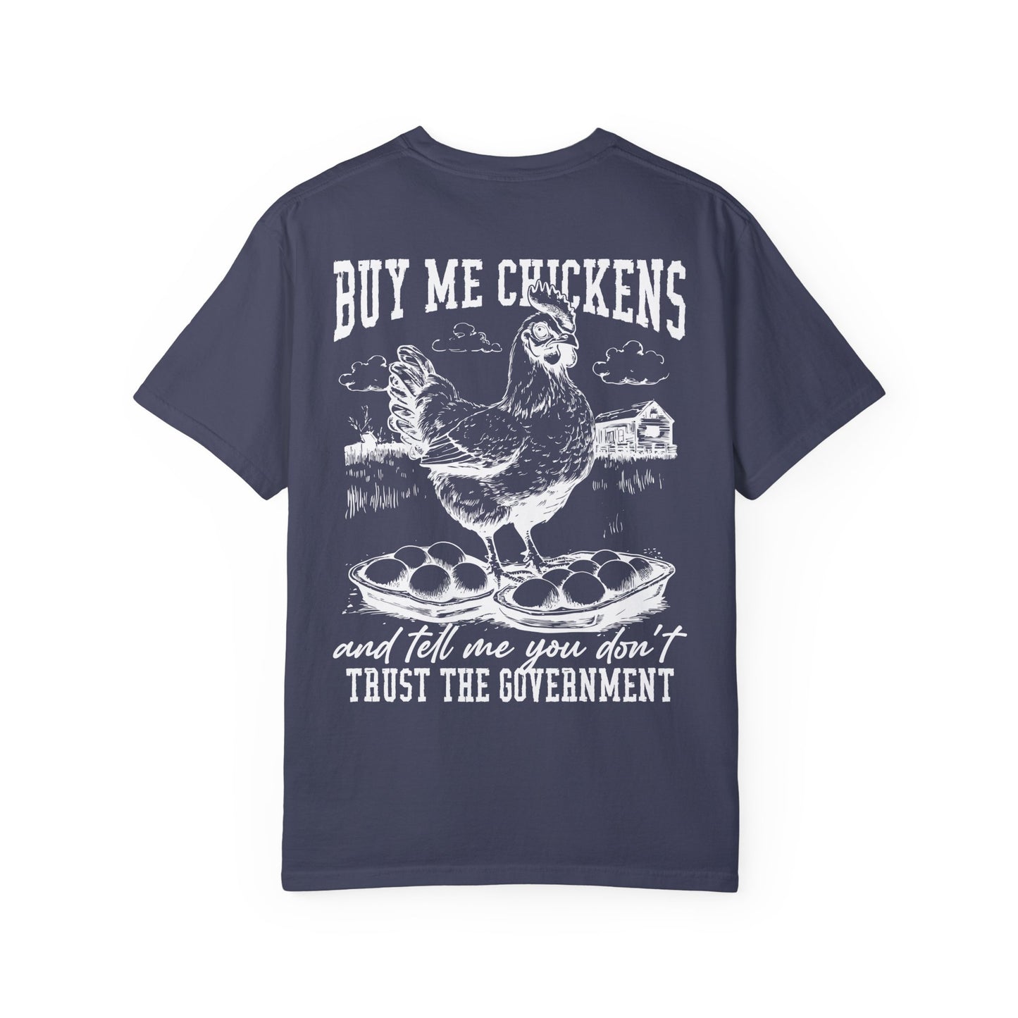 Buy Me Chickens Adult Unisex Tee
