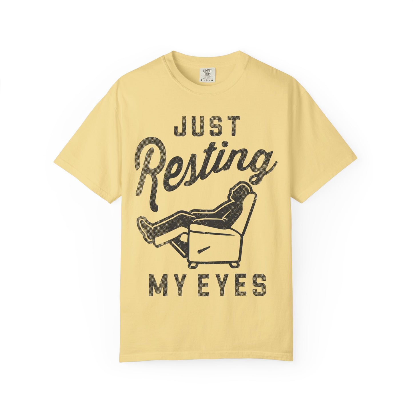 Resting My Eyes T-Shirt - Relaxed Fit Unisex Garment-Dyed Tee for Casual Comfort, Gift for Naps, Home Relaxation, Birthday Parties, [...]