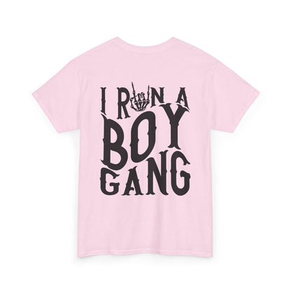 I Run A Boy Gang Tee