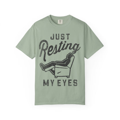 Resting My Eyes T-Shirt - Relaxed Fit Unisex Garment-Dyed Tee for Casual Comfort, Gift for Naps, Home Relaxation, Birthday Parties, [...]