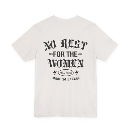 No Rest For The Women Adult Tee