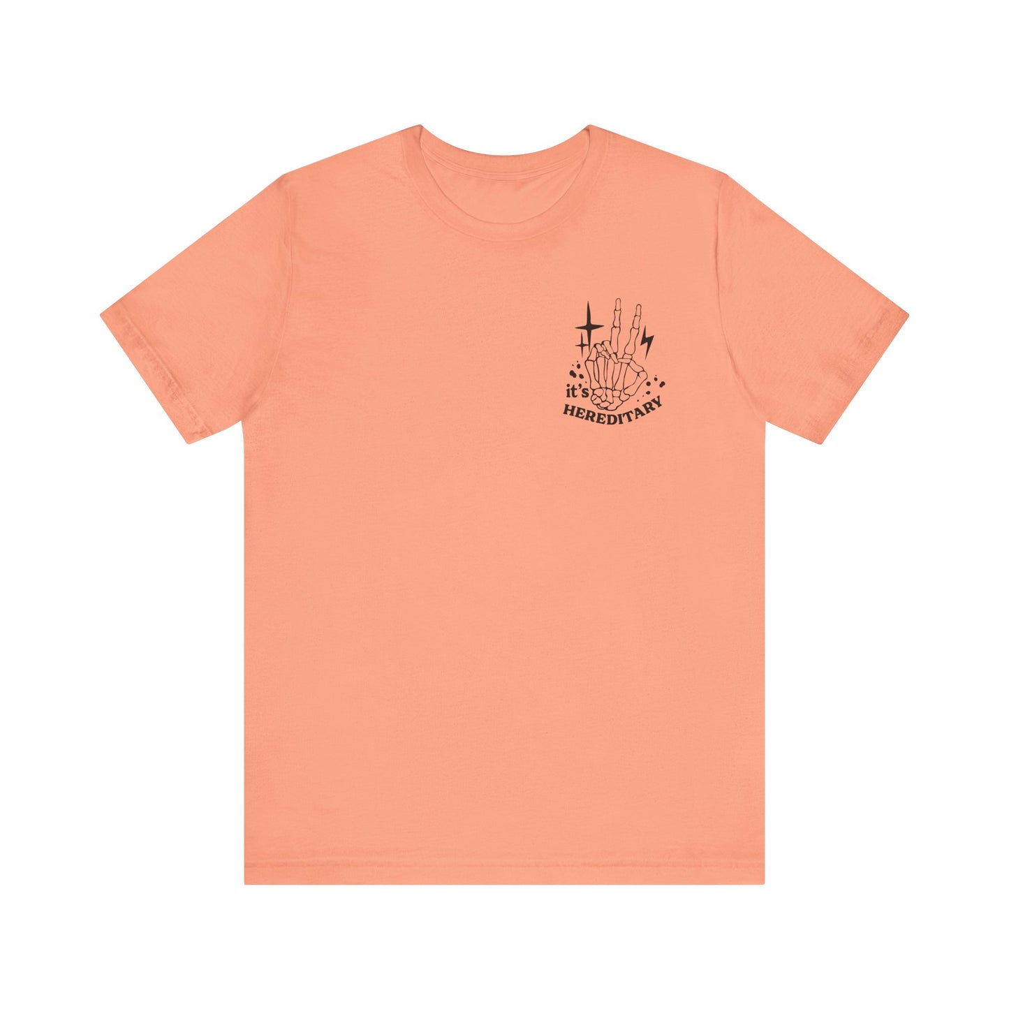 It's Hereditary Adult Unisex Tee
