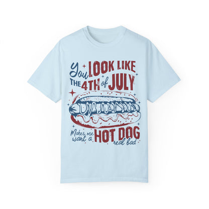 You Look Like The 4th of July Unisex Tee