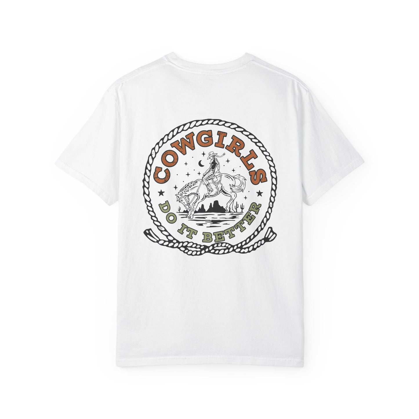 Cowgirls Do It Better T-Shirt — Western Rodeo Graphic Tee