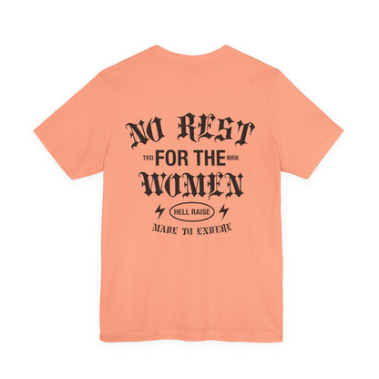 No Rest For The Women Adult Tee
