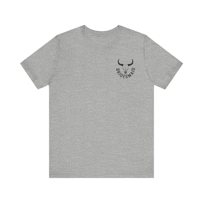 Getting Rowdy Western Bridesmaids Tee