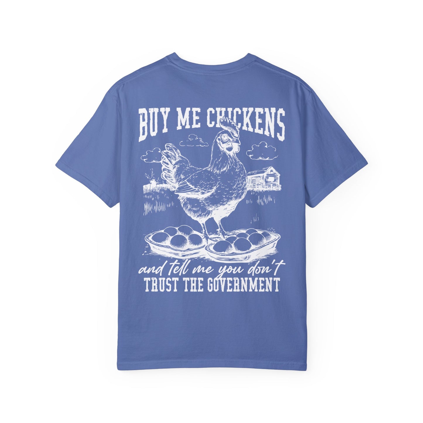 Buy Me Chickens Adult Unisex Tee