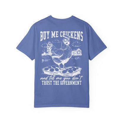 Buy Me Chickens Adult Unisex Tee